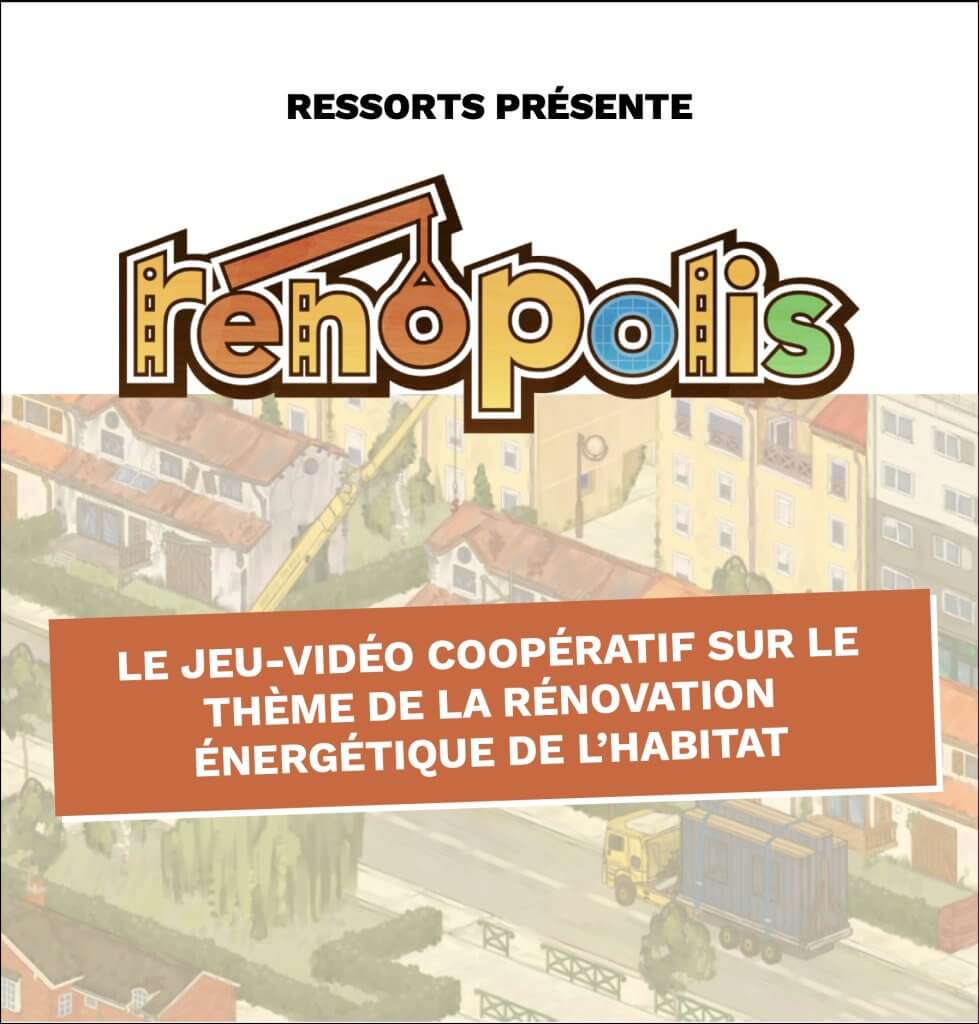 Rénopolis, le jeu vidéo coopératif sur la rénovation de l'habitat